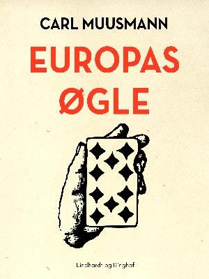 Cover for Carl Muusmann · Europas øgle (Poketbok) [1:a utgåva] (2018)