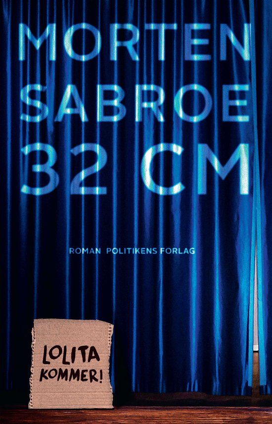 Cover for Morten Sabroe · 32 centimeter (Sewn Spine Book) [1º edição] (2018)