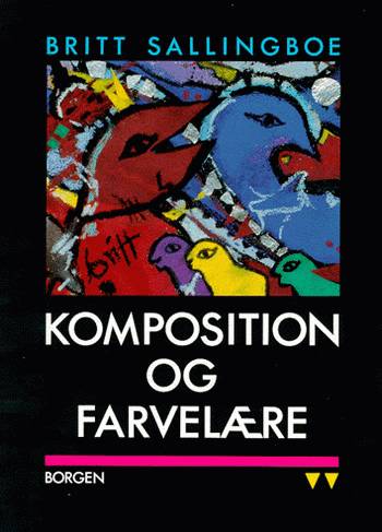 Cover for Britt Sallingboe · Komposition og farvelære (Sewn Spine Book) [1st edition] (1997)