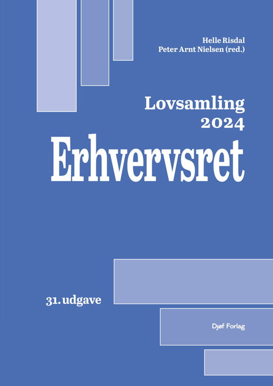Helle Næss-Schmidt Risdal (red.), Peter Arnt Nielsen (red.) · Lovsamling 2024 Erhvervsret (Sewn Spine Book) [31. wydanie] (2024)