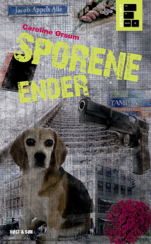 Cover for Caroline Ørsum · Genstart: Sporene ender. Genstart 6 (Heftet bok) [1. utgave] (2010)