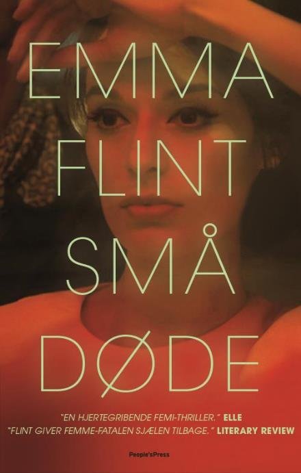 Små døde - Emma Flint - Bøger - People'sPress - 9788772001975 - 6. marts 2018