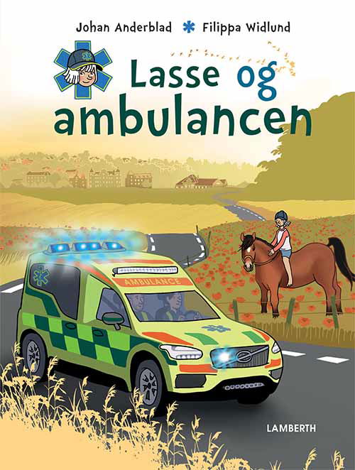 Lasse og ambulancen - Johan Anderblad - Bücher - Lamberth - 9788772241975 - 19. Oktober 2020