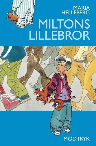 Cover for Maria Helleberg · Miltons lillebror (Hæftet bog) [1. udgave] (2003)
