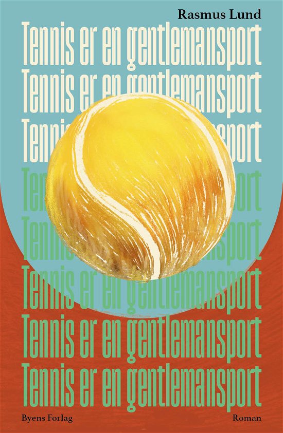 Cover for Rasmus Lund · Tennis er en gentlemansport (Heftet bok) [1. utgave] (2024)