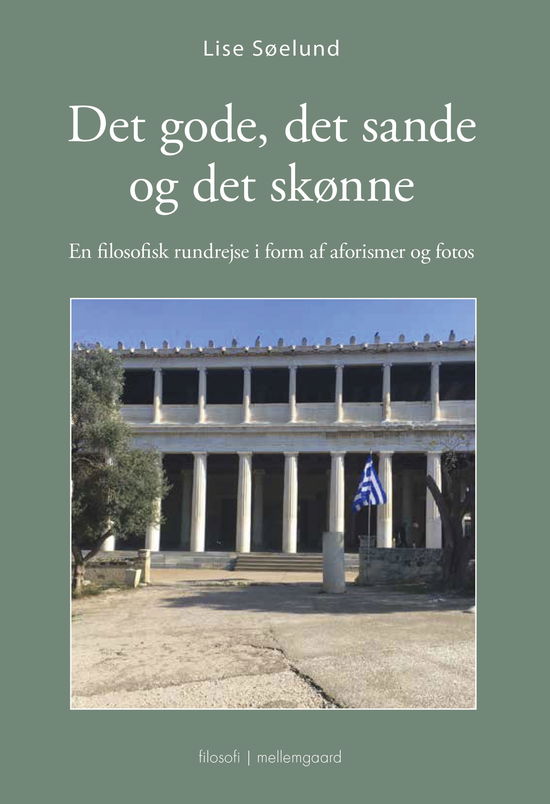 Cover for Lise Søelund · Det gode, det sande og det skønne (Taschenbuch) [1. Ausgabe] (2024)