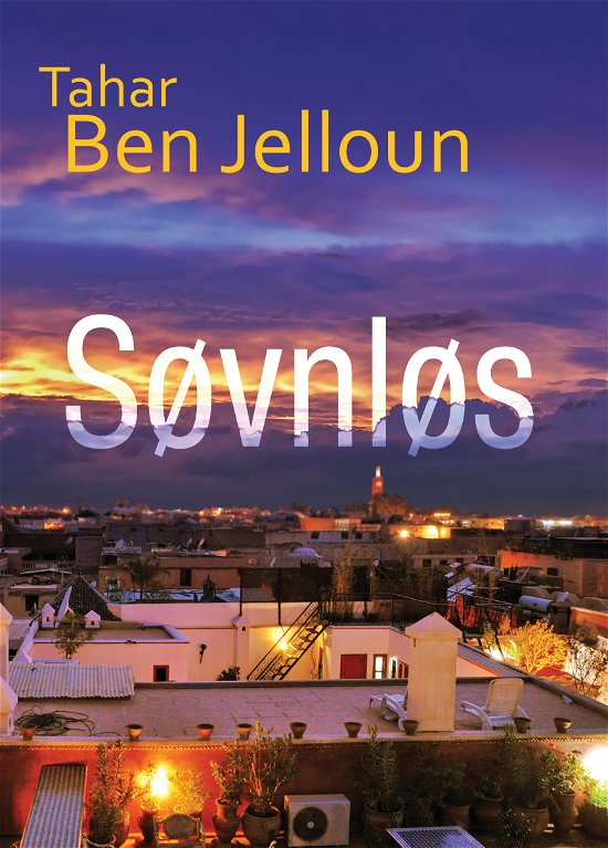 Cover for Tahar Ben Jelloun · Søvnløs (Heftet bok) [1. utgave] (2020)