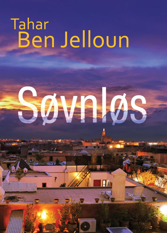 Cover for Tahar Ben Jelloun · Søvnløs (Sewn Spine Book) [1. Painos] (2020)
