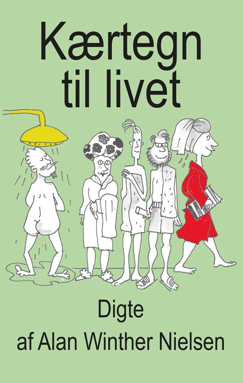 Cover for Alan Winther Nielsen · Kærtegn til livet (Sewn Spine Book) [1th edição] (2021)