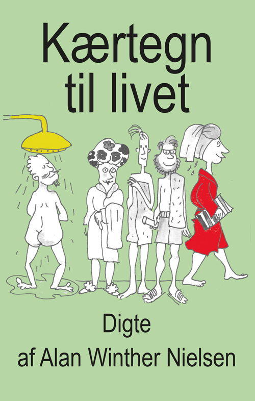 Cover for Alan Winther Nielsen · Kærtegn til livet (Hæftet bog) [1. udgave] (2021)