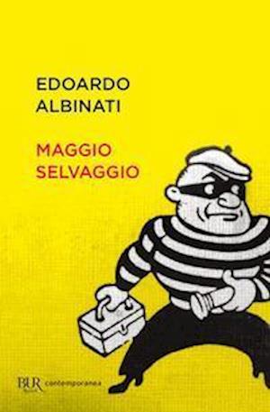 Cover for Edoardo Albinati · Maggio Selvaggio (Bog) (2018)