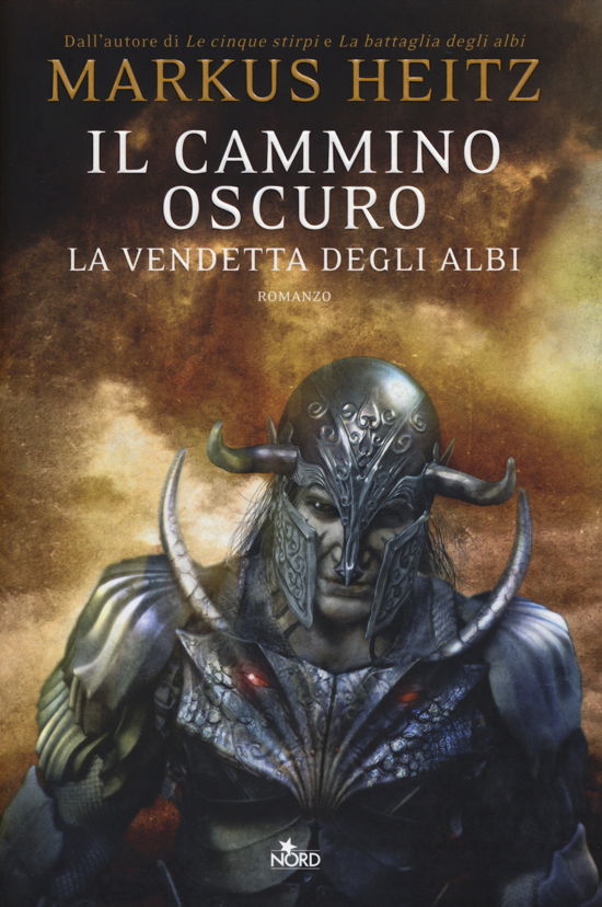 Il Cammino Oscuro. La Vendetta Degli Albi - Markus Heitz - Books -  - 9788842924975 - 