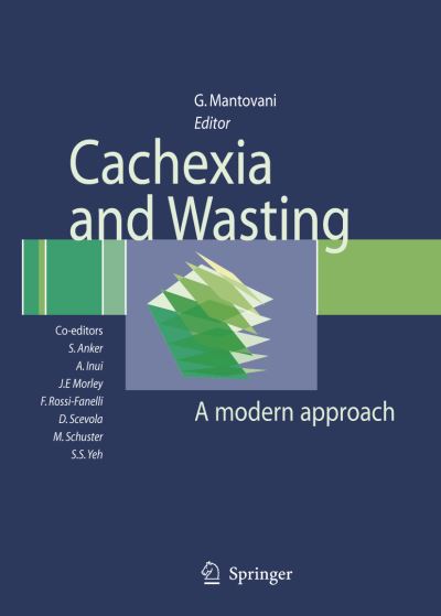 Cover for Cachexia and Wasting: A Modern Approach (Paperback Book) [Softcover reprint of the original 1st ed. 2006 edition] (2016)