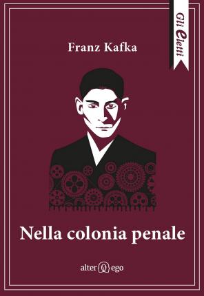 Cover for Franz Kafka · Nella Colonia Penale (Book)