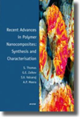 Cover for Sabu Thomas · Recent Advances in Polymer Nanocomposites: Synthesis and Characterisation (Hardcover Book) (2010)