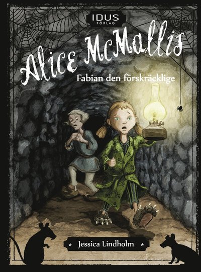 Cover for Jessica Lindholm · Alice McMallis &amp; Fabian den förskräcklige (Bound Book) (2022)