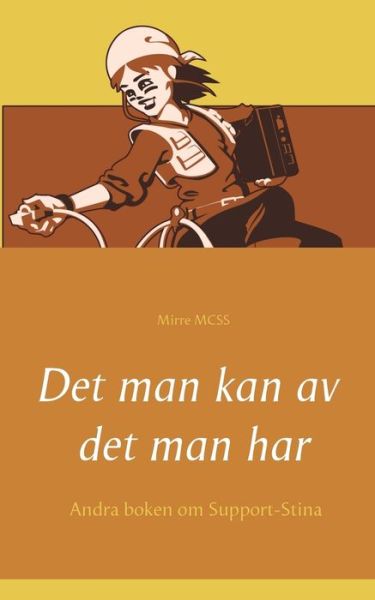 Cover for Mirre MCSS · Det man kan av det man har (Book) (2016)