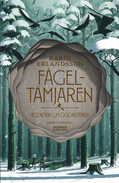 Fågeltämjaren - Karin Erlandsson - Books - Bonnier Carlsen - 9789178039975 - January 2, 2020