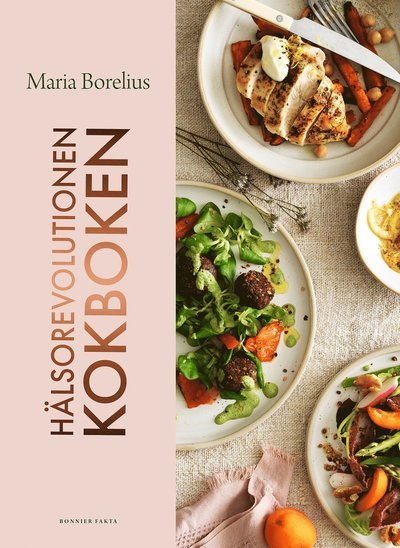 Cover for Maria Borelius · Hälsorevolutionen kokboken (Indbundet Bog) (2022)