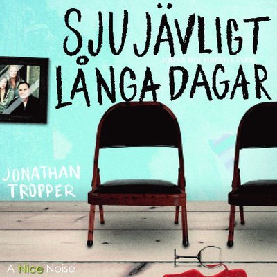 Cover for Jonathan Tropper · Sju jävligt långa dagar (Hörbok (CD)) (2014)