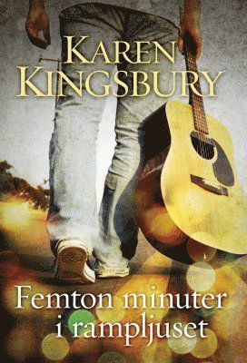 Cover for Karen Kingsbury · Femton minuter i rampljuset (Book) (2015)