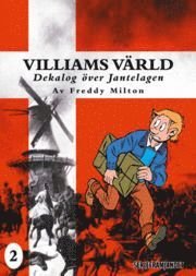 Villiams värld : dekalog över Jantelagen. Vol. 2 - Freddy Milton - Bücher - Seriefrämjandet - 9789197443975 - 2002