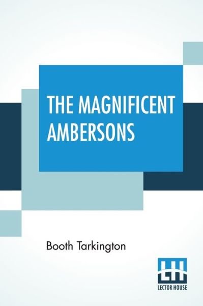 Cover for Booth Tarkington · The Magnificent Ambersons (Paperback Book) (2019)