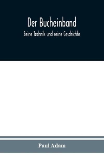 Cover for Paul Adam · Der Bucheinband (Paperback Book) (2020)