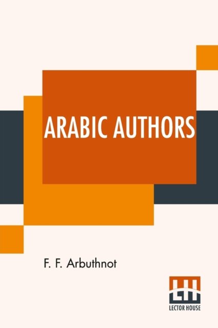 Cover for F F Arbuthnot · Arabic Authors (Paperback Book) (2020)