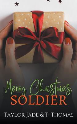Cover for T Thomas · Merry Christmas, Soldier (Taschenbuch) (2022)