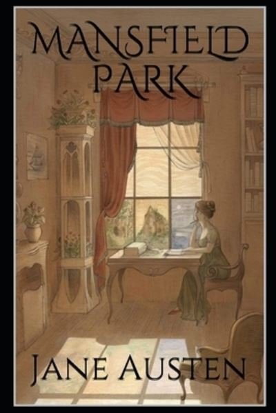 Cover for Jane Austen · Mansfield Park, by Jane Austen (1775-1817) Annotated (Paperback Book) (2022)