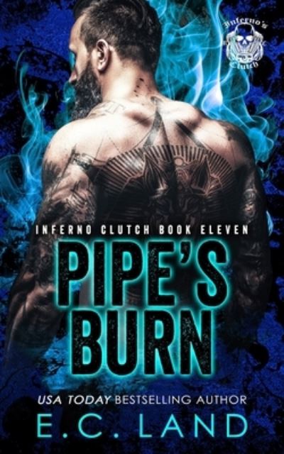 Cover for Land E.C. Land · Pipe's Burn (Paperback Book) (2022)