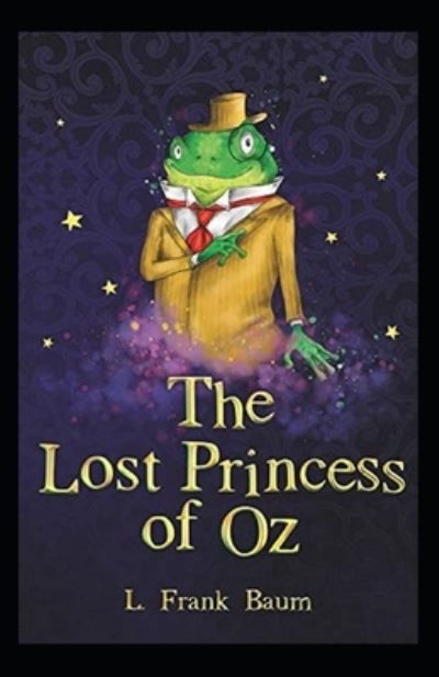 Cover for L Frank Baum · The Lost Princess of Oz Annotated (Pocketbok) (2021)