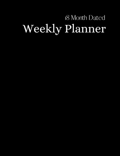 Cover for Hg Publishing · 18 Dated Weekly Planner: Black Cover July 2021 to December 2022 (Paperback Book) (2021)