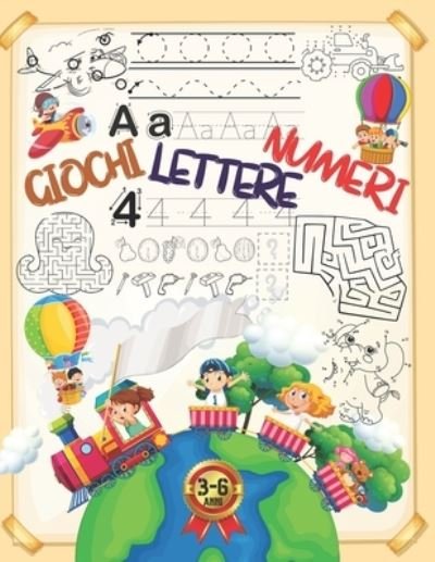 Cover for Pixa Education · Giochi - Lettere - Numeri (Paperback Book) (2020)