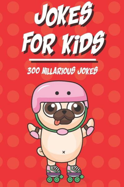 Cover for Little Monsters · 300 Jokes for kids (Paperback Book) (2020)