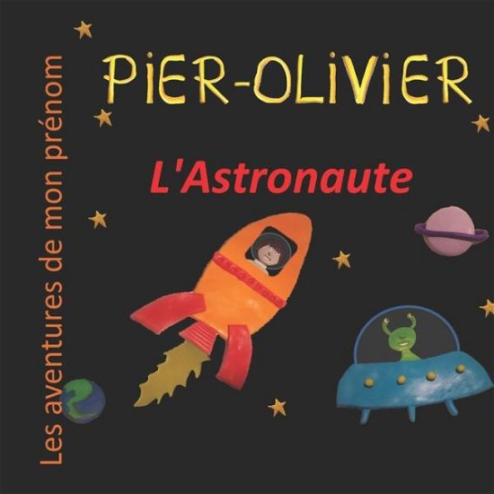 Cover for Delphine Stephen · Pier-Olivier l'Astronaute (Paperback Bog) (2020)
