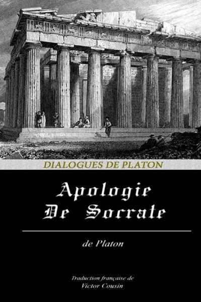 Cover for Platon · Apologie de Socrate (Taschenbuch) (2020)