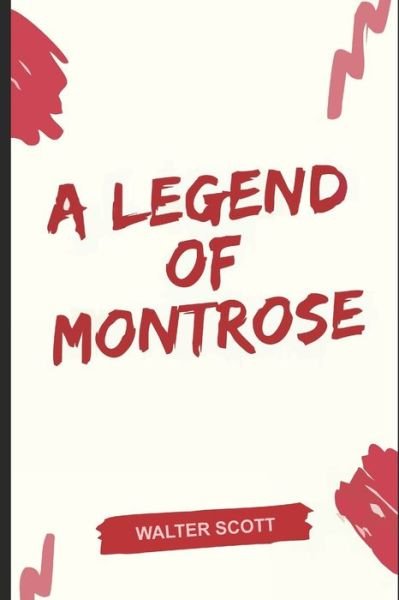 Cover for Walter Scott · A Legend of Montrose (Paperback Book) (2020)