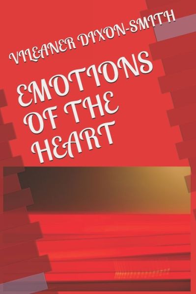 Cover for Vileaner Dixon-Smith · Emotions of the Heart (Paperback Book) (2020)