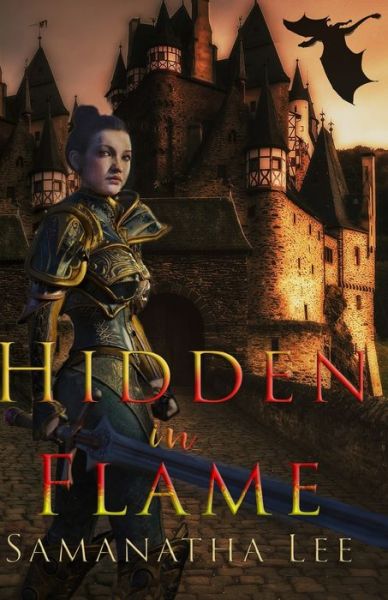 Hidden in Flame - Samantha Lee - Books - Independently Published - 9798677770975 - August 27, 2020