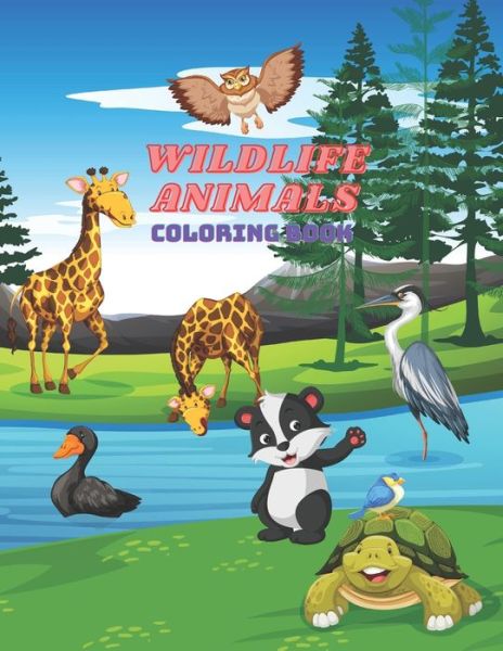 Cover for Alice Dunaway · Wildlife Animals - Coloring Book (Paperback Book) (2020)