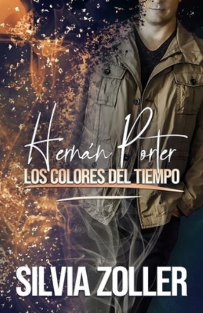 Cover for Silvia Zoller · Hernan Porter: Los colores del tiempo (Paperback Book) (2022)