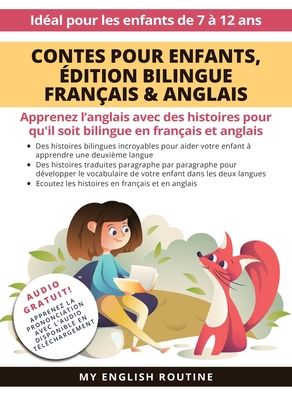 Cover for Frederic Bibard · Contes pour enfants, Edition bilingue Francais &amp; Anglais: Apprenez l'anglais avec des histoires pour qu'il soit bilingue en francais et anglais + Audio Disponible en telechargement. Ideal pour les enfants de 7 a 12 ans. (Gebundenes Buch) (2022)