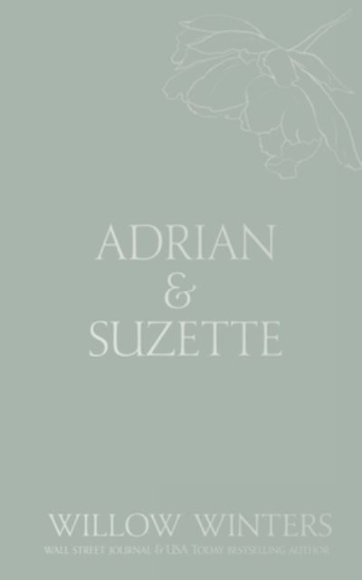 Cover for Willow Winters · Adrian &amp; Suzette (Book) (2021)