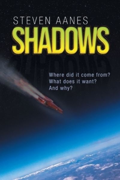 Shadows - Steven Aanes - Books - LitPrime Solutions - 9798887030975 - July 24, 2023