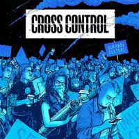 Cover for Cross Control · Outrage Culture (Opaque Green Vinyl) (7&quot;) (2020)