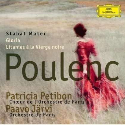 Cover for Patricia Petibon · Poulenc: Stabat Mater; Gloria; Litanies à la Vierge noire (CD) (2013)