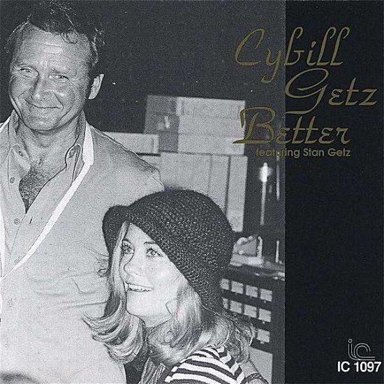 Cover for Cybill Shepherd · Cybill Getz Better (CD) (2008)