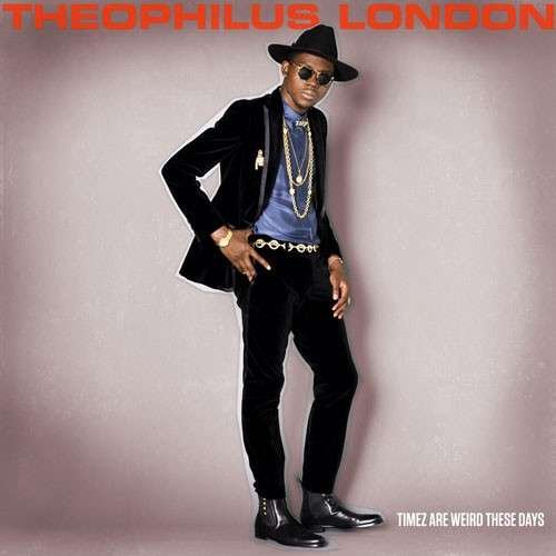 Cover for Theophilus London · Timez Are Weird These Days (LP) (2011)